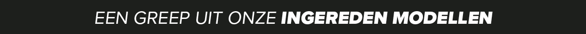 een greep uit onze ingereden modellen